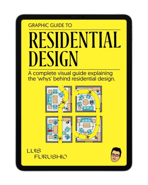 Graphic Guide to Residential Design - Luis Furushio